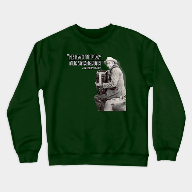 Jimmy Stewart had to play the Accordion Crewneck Sweatshirt by Video Barn Home Entertainment 
